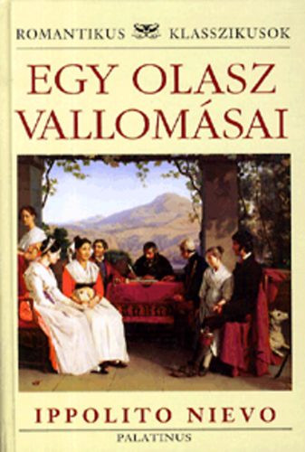 Egy olasz vallomásai - Ippolito Nievo