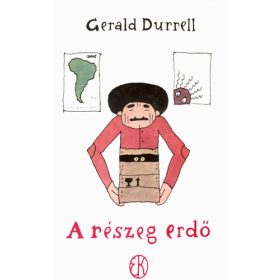 A részeg erdő - Gerald Durrell