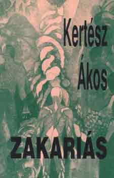 Zakariás - Kertész Ákos