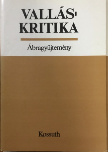 Valláskritika (Ábragyűjtemény) - Dr. Gecse Gusztáv