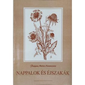   Nappalok és éjszakák - Novellák, esszék, tárcák, grafikák - Fenyves Mária Annunziata