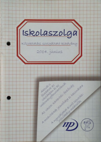 Iskolaszolga, 2014. június - Székely Krisztina (szerk.)