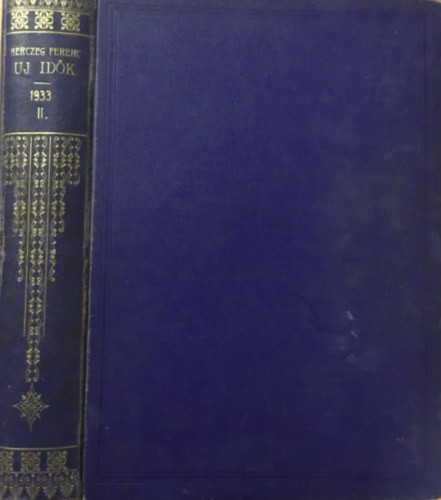 Uj idők 1933 (XXXIX. évf. második félév) - Herczeg Ferenc