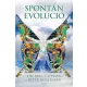 Spontán evolúció - Steve Bhaerman, Dr. Bruce H. Lipton