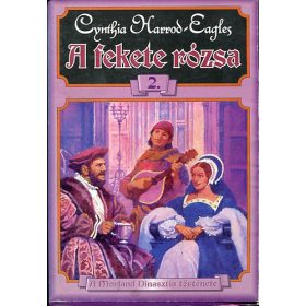 A fekete rózsa 2. - Cynthia Harrod-Eagles