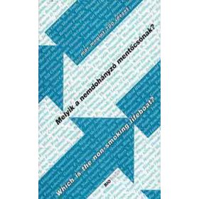 Melyik a nemdohányzó mentőcsónak? - Zalotay Melinda