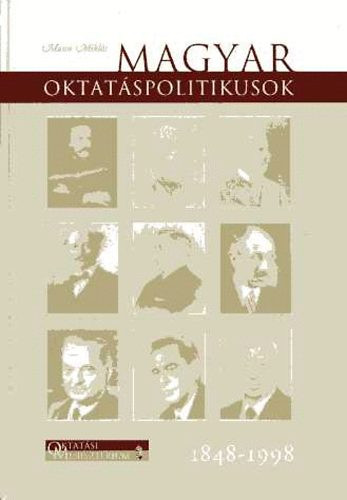 Magyar oktatáspolitikusok (1848-1998) - Mann Miklós