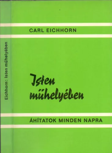 Isten műhelyében - Áhitatok mindennapra - Carl Eichhorn