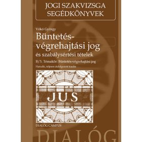   Büntetés-végrehajtási jog és szabálysértési tételek - Vókó György
