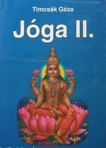 Jóga II. - Timcsák Géza