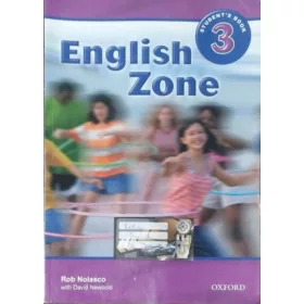   English Zone 3 - Student's Book - Rob Nolasco - David Newbold