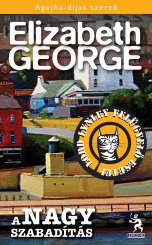 A nagy szabadítás - Elizabeth George