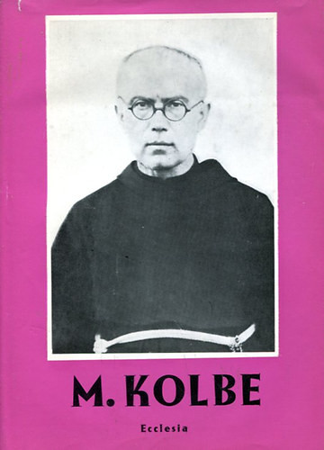 M. Kolbe - Balássy Péter, Jan Dobraczynski