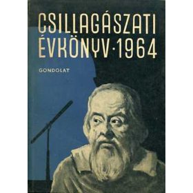   Csillagászati évkönyv 1964 - Csillagászati évkönyv az 1964. évre - 