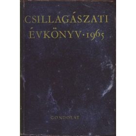 Csillagászati évkönyv 1965 - Gondolat Kiadó