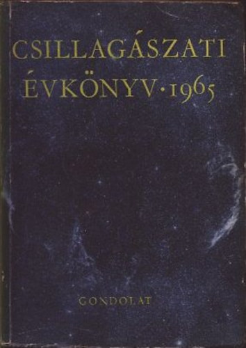 Csillagászati évkönyv 1965 - Gondolat Kiadó