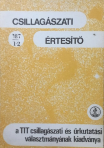 Modern kozmológia (Csillagászati értesítő 1987/1-2. szám) - Abonyi-Paál-Tihanyi