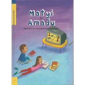   Matyi és Amadu avagy mi is az a fejlesztési együttműködés? - Louis Michel