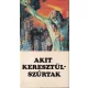 Akit keresztülszúrtak - P. Hevenesi János