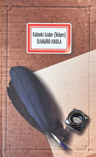 Újságíró-iskola - Kálnoki Izidor