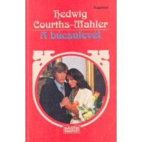 A búcsúlevél - Hedwig Courths-Mahler