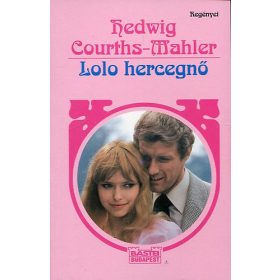 Lolo hercegnő - Hedwig Courths-Mahler