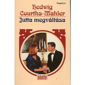 Jutta megváltása - H. Courths-Mahler