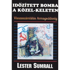 Időzített bomba a Közel-Keleten - Lester Sumrall