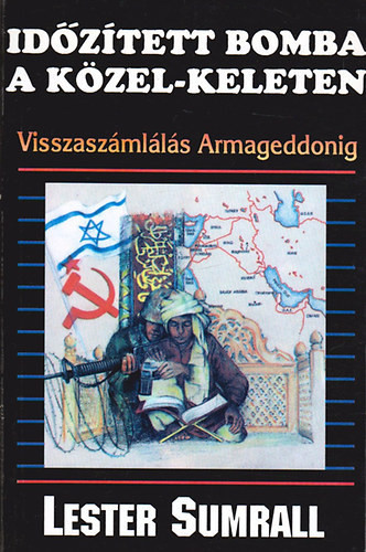 Időzített bomba a Közel-Keleten - Lester Sumrall