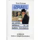 Izráel az utolsó időkben...- és az iszlám birodalom - Ernst Schrupp