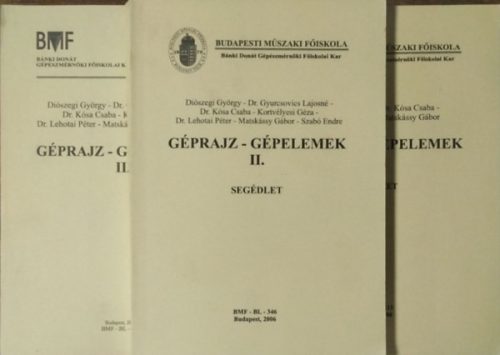 Géprajz - gépelemek, II. + II. - Segédlet + III. - Segédlet (3 kötet) - Diószegi György (szerk.)