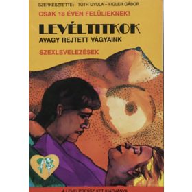   Levéltitkok avagy rejtett vágyaink - Tóth Gyula-Figler Gábor
