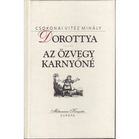 Dorottya - Az özvegy Karnyóné - Csokonai Vitéz Mihály