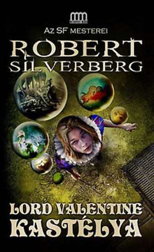 Lord Valentine kastélya - Robert Silverberg