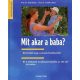 Mit akar a baba? - Keller, Heidi-Lohaus, Arnold