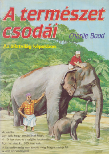 A természet csodái - Az állatvilág képekben - 