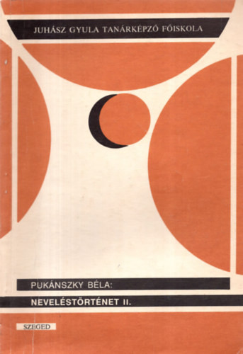 Neveléstörténet II. - Pukánszky Béla