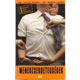 Menedzserbetegségek - Dr. Valló-Dr. Nemes