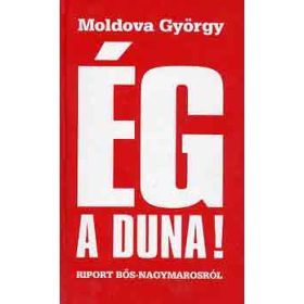 Ég a Duna! - Moldova György