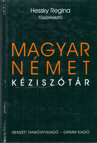 Magyar-német kéziszótár - Hessky Regina (Szerk.)