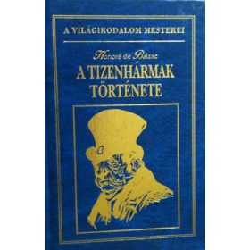   A tizenhármak története (Három kisregény) - Honoré de Balzac