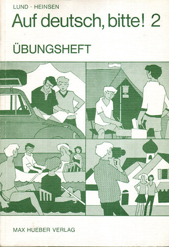 Auf deutsch, bitte! 2 - Übungsheft - Lund - Heinsen