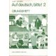 Auf deutsch, bitte! 2 - Übungsheft - Lund - Heinsen