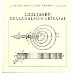   Faragó; László; Nagy: Czélszerű szabadalmak leírásai - Anno sorozat
