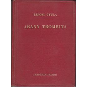 Arany trombita - Sárosi Gyula