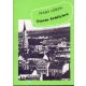 Utazás Erdélyben: cikkek, versek és levelek - Szabó Lőrinc