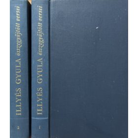 Illyés Gyula összegyűjtött versei I-II. - Illyés Gyula