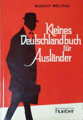 Kleines Deutschlandbuch für Ausländer - Rudolf Meldau