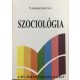 Szociológia - Vámosi Zoltán