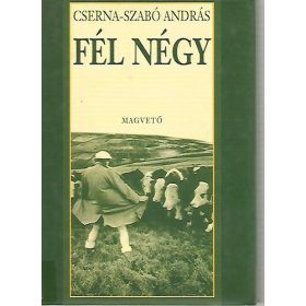 Fél négy - Cserna-Szabó András
